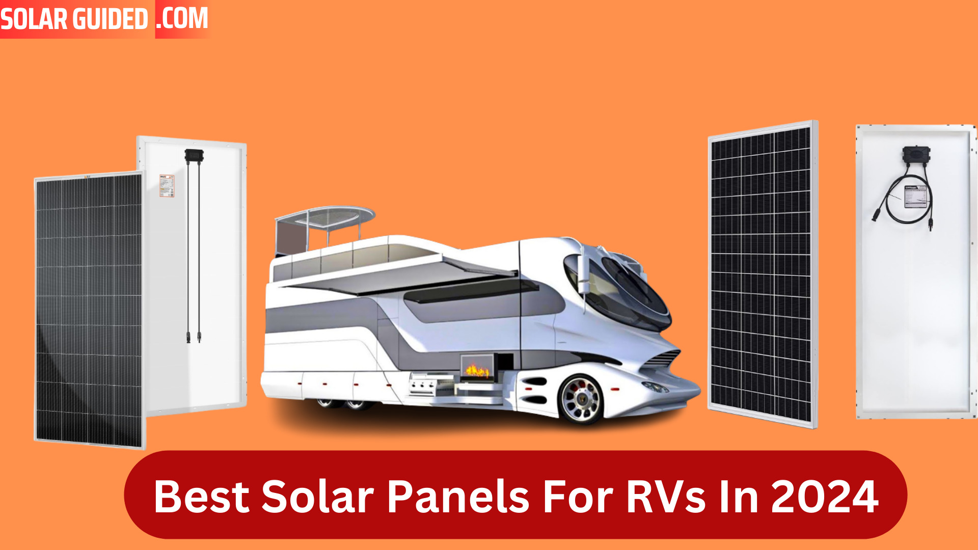 Best Solar Panels For RV Recreational Vehicles 